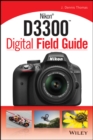 Image for Nikon D3300 digital field guide
