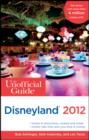 Image for The Unofficial Guide to Disneyland 2012