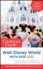 Image for Unofficial Guide to Walt Disney World With Kids 2012
