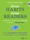 Image for Great habits, great readers  : a practical guide for K-4 reading in the light of common core