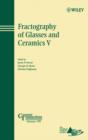 Image for Fractography of Glasses and Ceramics V