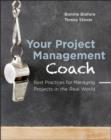 Image for Your project management coach  : best practices for managing projects in the real world