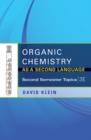 Image for Organic Chemistry as a Second Language