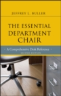 Image for The essential department chair: a comprehensive desk reference