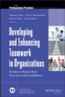 Image for Developing and enhancing high-performance teams  : evidence-based best practices and guidelines