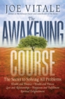 Image for The awakening course  : the secret to solving all problems