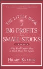 Image for The little book of big profits from small stocks  : why you&#39;ll never buy a stock over $10 again