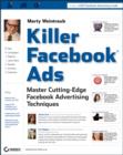 Image for Killer Facebook Ads: Master Cutting-edge Facebook Advertising Techniques