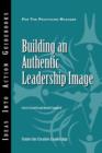 Image for Building an authentic leadership image