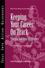 Image for Keeping your career on track: twenty success strategies