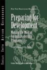 Image for Preparing for development: making the most of formal leadership programs : no. 409