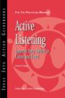 Image for Active Listening: Improve Your Ability to Listen and Lead