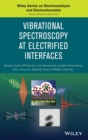 Image for Vibrational Spectroscopy at Electrified Interfaces