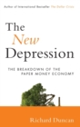 Image for The new depression  : how to survive the next financial crisis