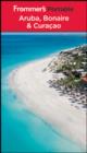 Image for Frommer&#39;s Portable Aruba, Bonaire &amp; Cura­cao.