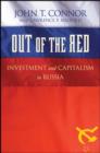 Image for Out of the Red: Investment and Capitalism in Russia