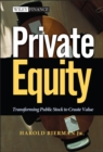 Image for Private Equity: Transforming Public Stock to Create Value