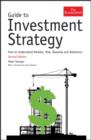 Image for Guide to Investment Strategy: How to Understand Markets, Risk, Rewards, and Behaviour
