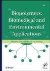 Image for Biopolymers: Biomedical and Environmental Applications