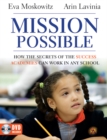 Image for Mission possible  : how the secrets of the success academies can work in any school