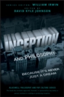 Image for Inception and philosophy: because it&#39;s never just a dream