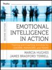 Image for Emotional intelligence in action: training and coaching activities for leaders, managers, and teams