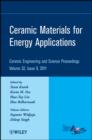 Image for Ceramic materials for energy applications: a collection of papers presented at the 35th International Conference on Advanced Ceramics and Composites, January 23-28, 2011, Daytona Beach, Florida