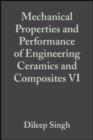Image for Mechanical Properties and Performance of Engineering Ceramics and Composites VI: Ceramic Engineering and Science Proceedings