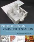 Image for Interior design visual presentation: a guide to graphics, models, and presentation techniques