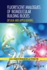 Image for Fluorescent analogues of biomolecular building blocks  : design and applications