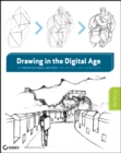 Image for Drawing in the digital age  : an observational method for artists and animators