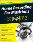 Image for Home recording for musicians for dummies