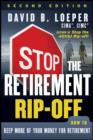 Image for Stop the Retirement Rip-Off: How to Avoid Hidden Fees and Keep More of Your Money
