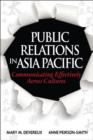 Image for Public relations in Asia Pacific: communicating effectively across cultures