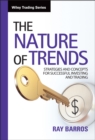 Image for The Nature of Trends: Strategies and Concepts for Successful Investing and Trading