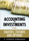 Image for Accounting for Investments. Volume 1 Equities, Futures and Options