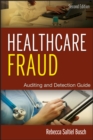 Image for Healthcare fraud  : auditing and detection guide