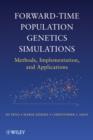 Image for Forward-time population genetics simulations: methods, implementation, and applications