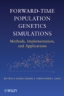 Image for Forward-Time Population Genetics Simulations: Meth ods, Implementation, and Applications