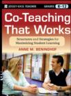 Image for Co-teaching That Works: Structures and Strategies for Maximizing Student Learning