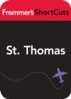 Image for St. Thomas, Virgin Islands: Frommer&#39;s ShortCuts.