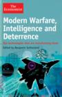 Image for Modern Warfare, Intelligence and Deterrence : The Technologies That Are Transforming Them