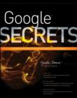 Image for Google Secrets: Do What You Never Thought Possible With Google