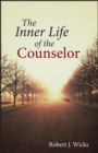 Image for The Inner Life of the Counselor
