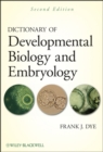Image for Dictionary of developmental biology and embryology