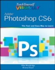 Image for Teach Yourself VISUALLY Adobe Photoshop CS6