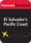 Image for El Salvador&#39;s Pacific Coast: Frommer&#39;s ShortCuts.