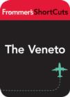 Image for The Veneto, Italy: Frommer&#39;s ShortCuts.
