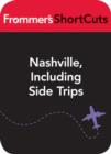 Image for Nashville, Including Side Trips: Frommer&#39;s ShortCuts.
