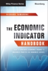 Image for The Economic Indicator Handbook : How to Evaluate Economic Trends to Maximize Profits and Minimize Losses